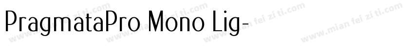 PragmataPro Mono Lig字体转换